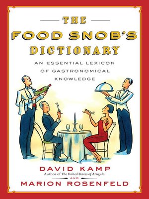 cover image of The Food Snob's Dictionary